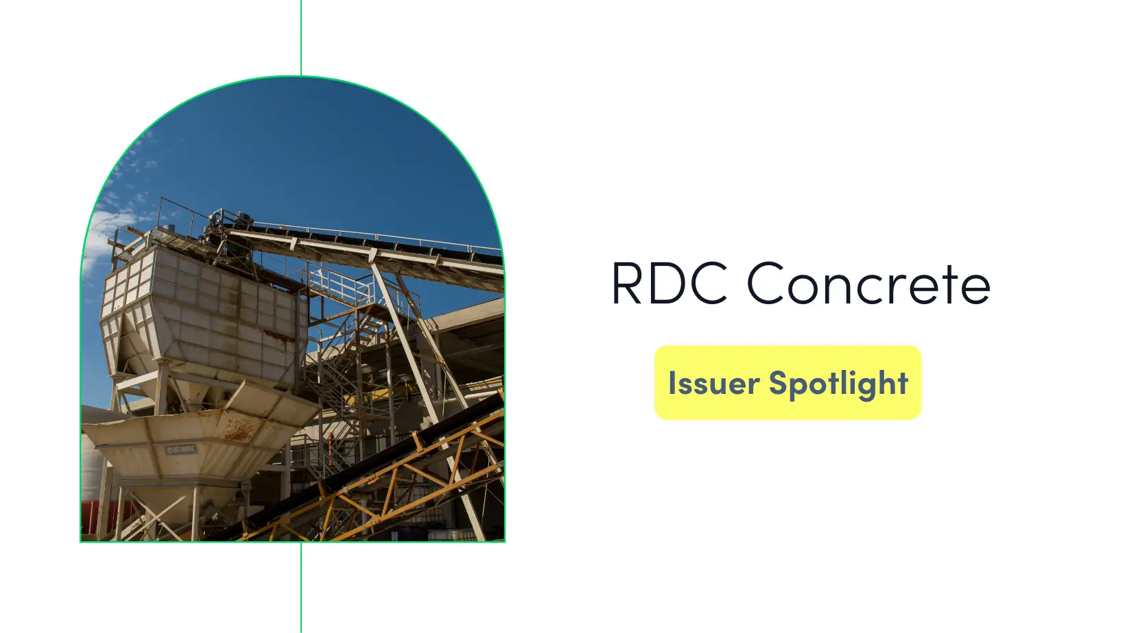 Issuer Spotlight: RDC Concrete’s Ambitious Growth Plans