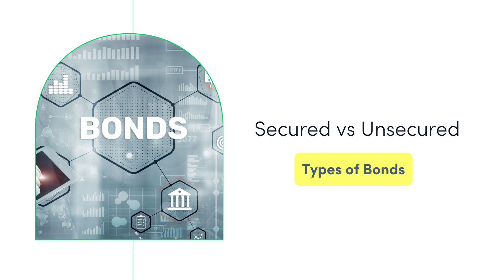 Secured Bonds vs Unsecured Bonds