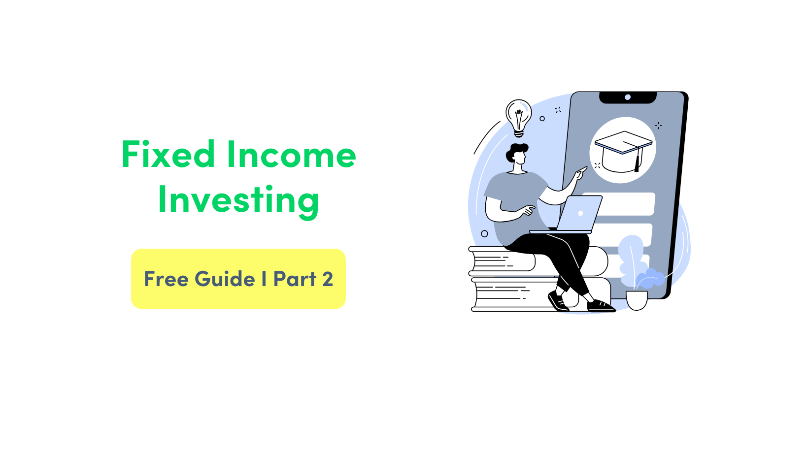 Fixed Income Securities – Comparison, Risks, Things to Know | Chapter 2